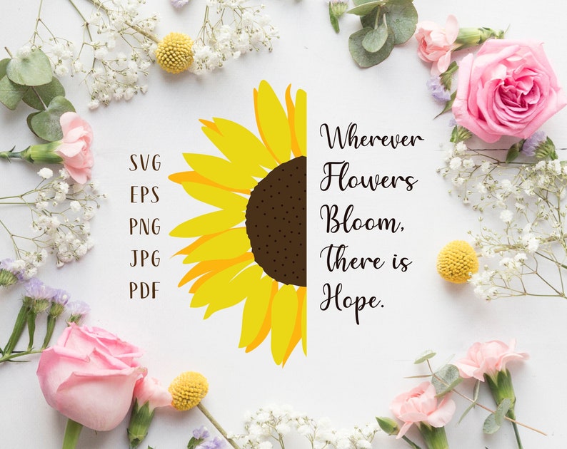 Free Free 200 Sunflower Quote Svg SVG PNG EPS DXF File