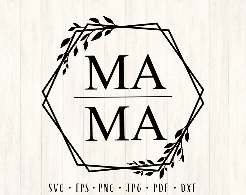 Download Mama floral hexagon Mama svg Mama leaves frame Mama png ...