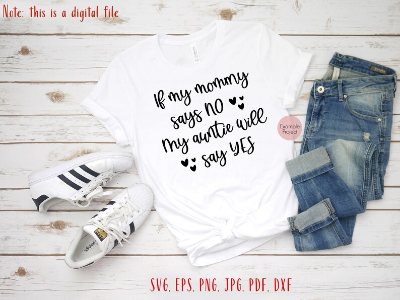 if mommy says no t shirts