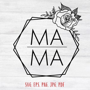 Mama floral hexagon svg Mothers day modern svg Mama clipart Mama hexagon svg Mothers day shirt svg Mama floral frame Mom svg Mama vector image 6