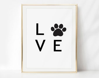 LOVE Paw Print, 4 Sizes Dogs Printable, Dog Wall Decor, Dog wall art, Dogs Printables, Dog lovers gifts, Instant Download, printable dog art