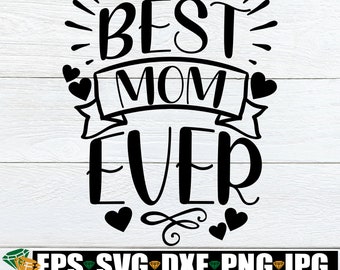 Best Mom Svg Etsy