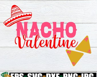Download Nacho Valentine Svg Etsy