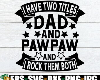 Free Free 201 World&#039;s Greatest Pawpaw Svg SVG PNG EPS DXF File