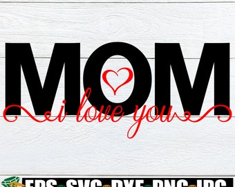Download I Love My Mom Svg With Photos Etsy