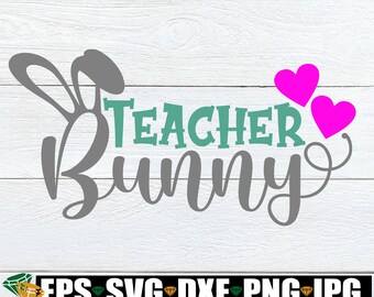 Download Bunny Teacher Svg Etsy