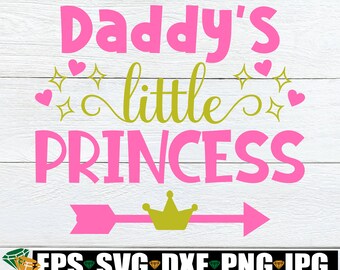 Download Daddy S Princess Svg Etsy