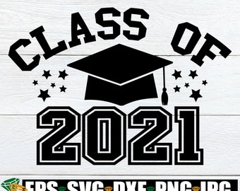 Download Class Of 2021 Svg Etsy