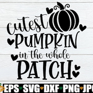 Cutest Pumpkin In The Patch, Girl&#39;s Halloween SVG, Cute Girl&#39;s Halloween, Toddler Halloween svg, Kids Halloween svg, Cut File, SVG,