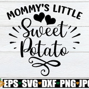 La pequeña batata de mamá, Acción de Gracias svg, Niños Acción de Gracias svg, Niñas Acción de Gracias svg, Archivo de corte de Acción de Gracias, Lindo Día de Acción de Gracias SVG