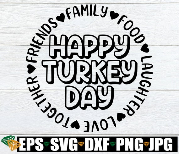 Happy Turkey Day Funny Matching Family Thanksgiving Gifts T-Shirt Happy Turkey Day Funny Matching Family Thanksgiving Gifts T-Shirt