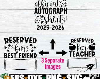 Official Autograph Shirt, End Of The Year Autograph Shirt, Last Day Of School Memory Shirt, Signature Shirt, 2025-2026 Memory Shirt svg png