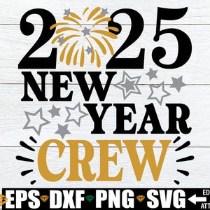 Équipage du nouvel an 2025, svg famille Saint-Sylvestre, svg famille nouvel an assorti, 2025 svg famille nouvel an, assortie famille nouvel an chemises SVG