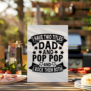 I Have Two Titles Dad And Pop Pop And I Rock Them Both, Father's Day, Pop Pop Father's Day, Grandpa Father's Day, Pop Pop gift svg image 10