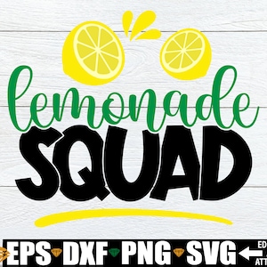 Lemonade Squad, Summer svg, Lemonade svg, Lemonade Stand svg, Matching Family Lemonade Stand, Fun Family Summer Activity, Lemonade Sign SVG
