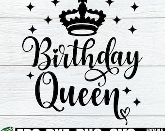Birthday Queen, Women's Birthday Shirt svg, Birthday Queen Shirt SVG, Birthday svg, Birthday Queen Cut File, Birthday Gift For Mom svg