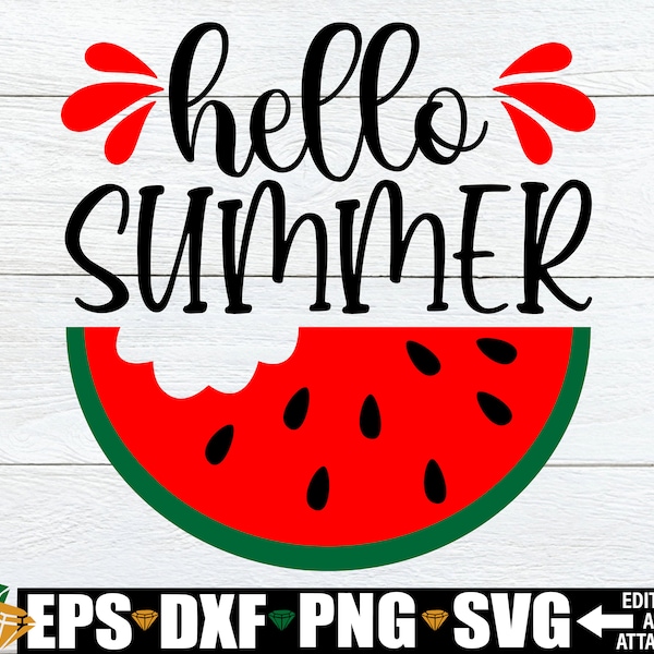 Hello Summer SVG, Summer svg, Summer Vacation svg, Watermelon svg, Summer Decor SVG, Cute Summer svg, Summer Cut File, Summer Door Sign svg