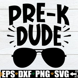Pre-K Dude svg, Jungen Erster Tag der Vorschule Shirt SVG, Erster Tag des Pre-K Aufbügeln PNG, Jungen Erster Schultag svg, Hallo Vorschule svg png