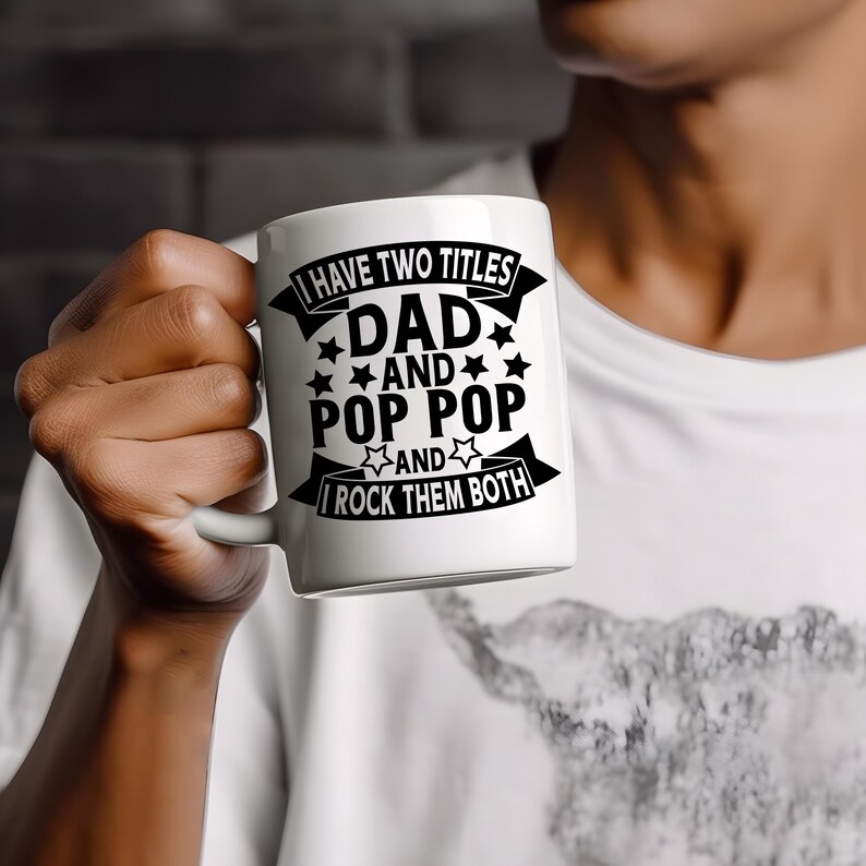I Have Two Titles Dad And Pop Pop And I Rock Them Both, Father's Day, Pop Pop Father's Day, Grandpa Father's Day, Pop Pop gift svg image 7