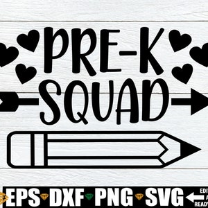 Pre-K Squad, Matching Pre-K Teacher Shirts SVG, Pre-K Teacher svg, Preschool Teacher Shirt svg, Pre-K Team Shirts SVG, Pre-K Teacher svg
