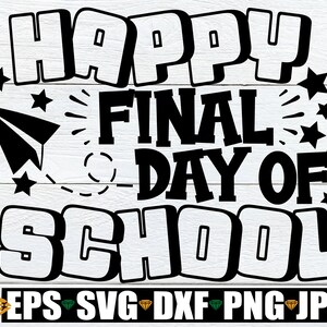 学校の最終日おめでとう、学校の最終日、学校の最終日のシャツ svg、学校の終わりの署名シャツ、年末のサインシャツ