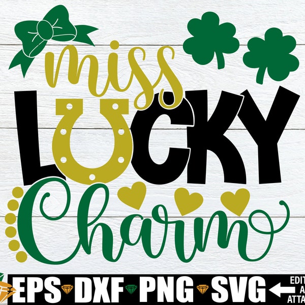 Miss Lucky Charm, St. Patrick's Day SVG, Girls St. Patrick's Day Shirt SVG, St. Patrick's Day SVG For Girl, Kids St. Patrick's Day Shirt svg