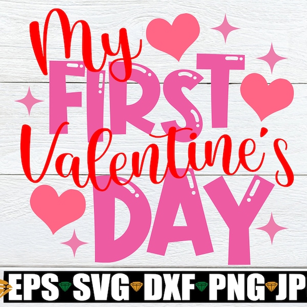 My First Valentine's Day, Girls First Valentine's Day, 1st Valentine's Day svg, Valentine's Day svg,Valentine svg,Girls Valentine's Day svg