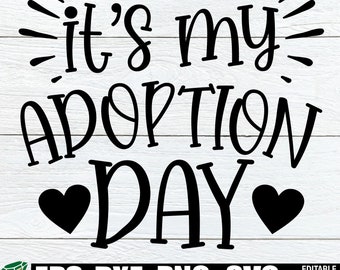 It's My Adoption Day, Adoption svg, Adoption Shirt svg png, It's My Gotcha Day Shirt SVG, Officially A Family svg, Digital Download, svg png