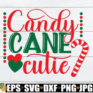 Zuckerstange Cutie svg. Süße Mädchen Weihnachten svg. Mädchen Weihnachten Shirt svg. Weihnachtssüßigkeit svg. Kleine Mädchen Weihnachten Shirt svg png