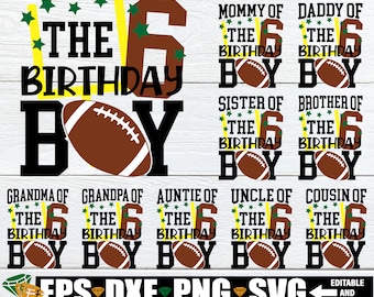 Football Birthday Boy, Football Birthday Shirt SVG, Matching Family 6th Birthday, Matching Family 6th Football Birthday Shirts SVG PNG