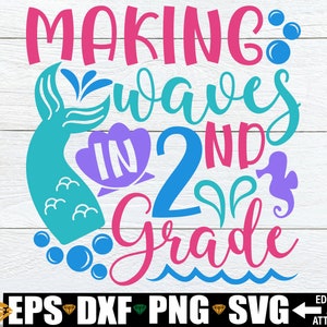 Haciendo olas en 2.o grado, segundo grado svg, niñas de 2.o grado svg, primer día de clases svg, regreso a la escuela svg, primer día de 2.o grado svg