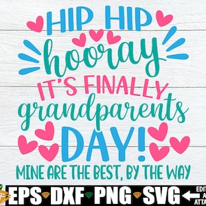 Festa dei nonni svg, Hip Hip Hooray è la festa dei nonni, i miei sono i migliori, file di taglio per la festa dei nonni, festa dei nonni carina