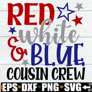 Rojo blanco y azul primo equipo svg, 4 de julio svg, 4 de julio svg, a juego 4 de julio primos camisas SVG PNG DXF, 4 de julio svg