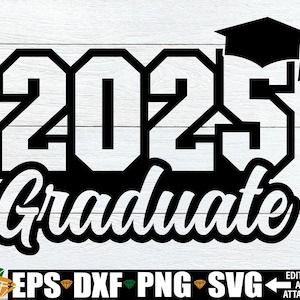 Diplômé de 2025, svg diplômé 2025 SVG, svg de l'obtention du diplôme, svg chemise de l'obtention du diplôme 2025, svg senior 2025, svg senior, svg de l'obtention du diplôme 2025