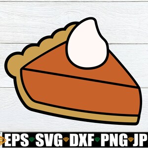 Pumpkin Pie Svg, Thanksgiving Clipart, Pumpkin Pie Png, Slice of