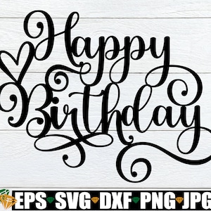 Feliz Aniversário, Script de Feliz Aniversário, Estêncil de Feliz Aniversário, Aniversário SVG, Camisa de Aniversário SVG, Sinal de Feliz Aniversário SVG, Feliz Aniversário SVG