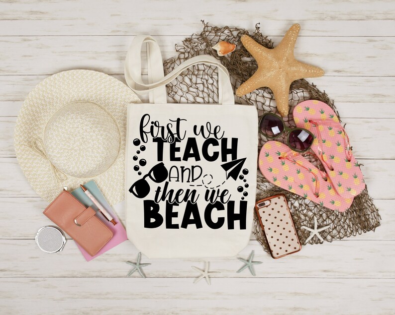 First We Teach And Then We Beach, Teacher Summer Vacation Shirt svg, Teacher Summer Break svg, Teacher svg, Teacher Retirement Shirt svg image 8