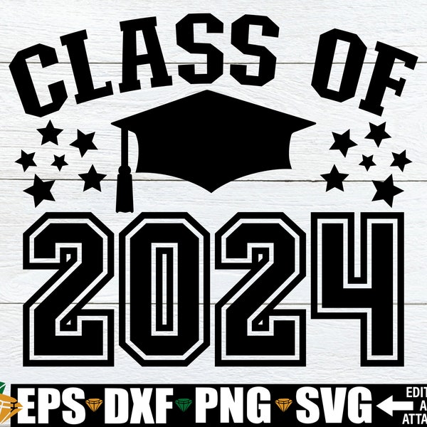 Class of 2024, 2024 Senior, Graduating in 2024, 2024 Grad, 2024 svg, Graduate svg, Graduation svg, Graduation Shirt svg, Class Of 2024 png