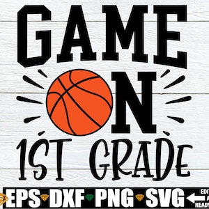 Game On First Grade, 1st Grade Shirt svg, Boys First Grade Shirt svg, First Day Of School svg, First Grade svg, Boys 1st Grade svg