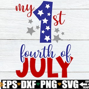 Mon 1er 4 juillet, mon premier 4 juillet, svg du 4 juillet, svg du 4 juillet, mon premier 4 juillet, fichier de coupe, JPG, SVG, image imprimable