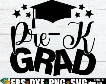 Pre-K Grad, Pre-K Graduation, Pre-K Grad svg, Pre-K Graduation svg, Graduation svg, Pre-K svg, Pre-K Graduation Shirt svg, Cut File, SVG PNG