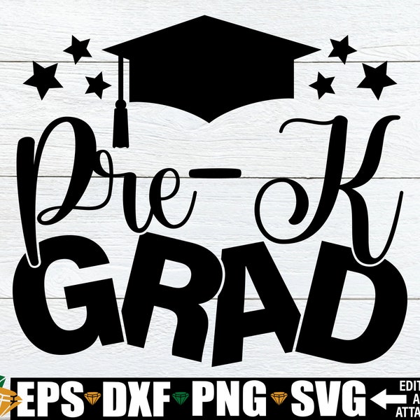 Pre-K Grad, Pre-K Graduation, Pre-K Grad svg, Pre-K Graduation svg, Graduation svg, Pre-K svg, Pre-K Graduation Shirt svg, Cut File, SVG PNG