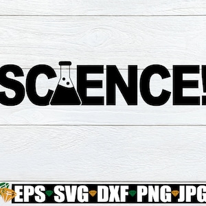 Ciência! Nerd da ciência. Professor de Ciências SVG. Amante da ciência. Ciência SVG. Eu amo ciência, ciência principal SVG, SVG, arquivo cortado, download digital,