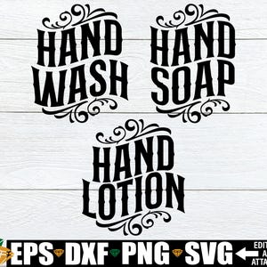 May include: Black and white graphic design with the words "HAND WASH", "HAND SOAP", and "HAND LOTION". Each word is in a bold, decorative font with ornate flourishes. The bottom of the image includes file type options.