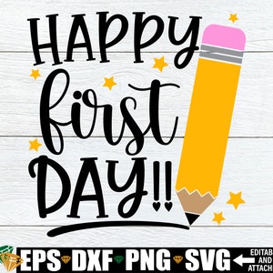 Happy First Day, First Day Of School Shirt svg, First Day Of School svg, Classroom Door Sign png, First Day Of School Classroom Sign svg png