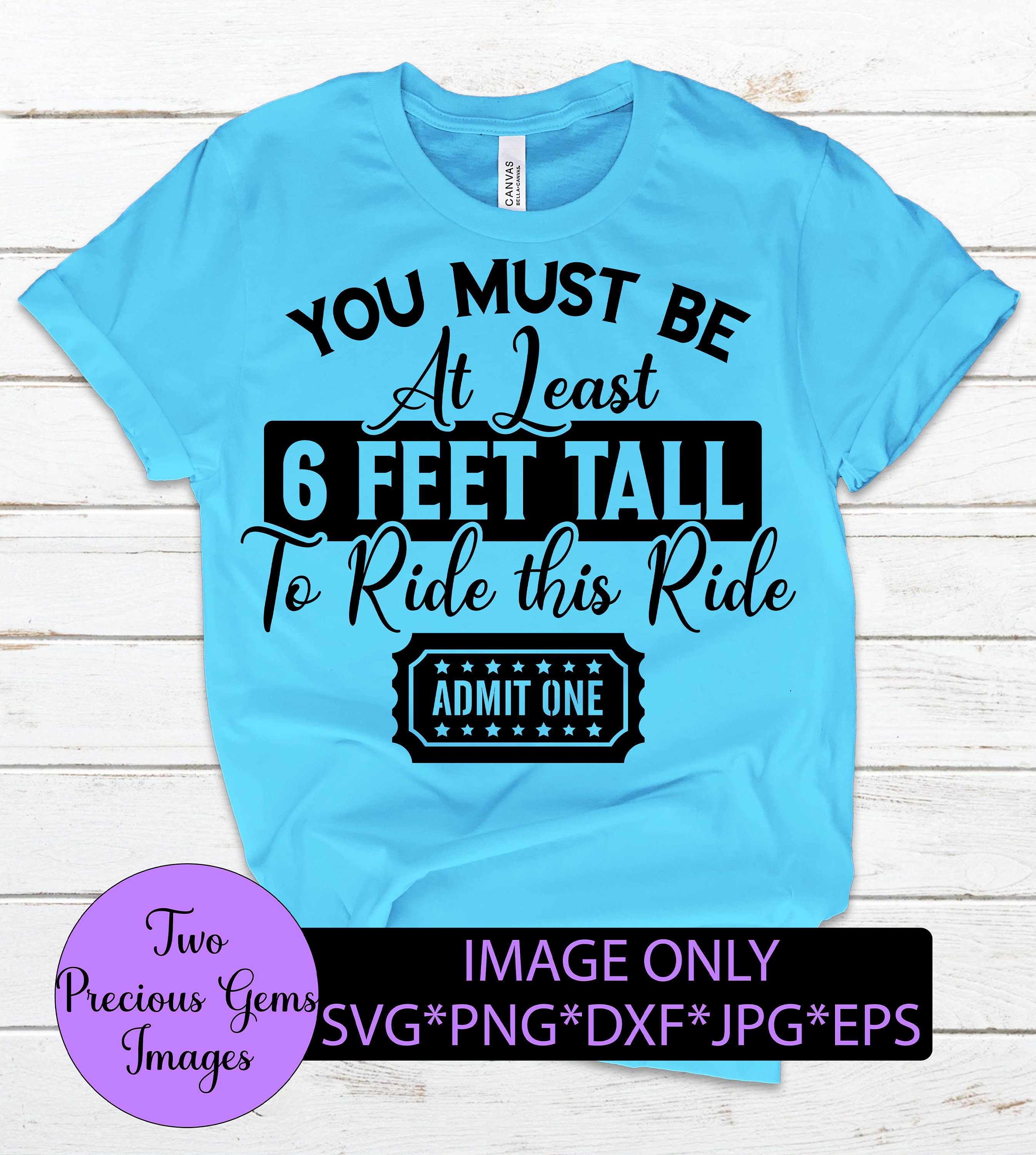You Must Be at Least Six Feet Tall to Ride This Ride. Adult Humor