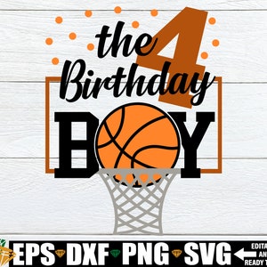 Basket-ball 4e anniversaire svg, 4e anniversaire chemise svg, basket-ball anniversaire garçon chemise svg, quatrième anniversaire chemise png, 4e anniversaire chemise png