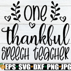 Een dankbare toespraak leraar, val toespraak leraar shirt SVG, Thanksgiving toespraak leraar shirt SVG, dankbare toespraak leraar SVG, val SVG