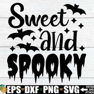 Sweet And Spooky, Girls Halloween Shirt svg, Toddler Girl Halloween svg, Kids Halloween Shirt svg, Halloween svg png, Girls Halloween svg