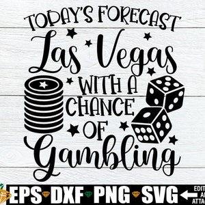 Pronóstico de hoy Las Vegas con posibilidad de apostar, Vegas Girls Trip svg, Bachelorette Trip SVG, Vegas Memories, Girls Trip svg, Vegas svg